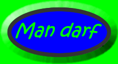 Man darf - saying what you are allowed to do.